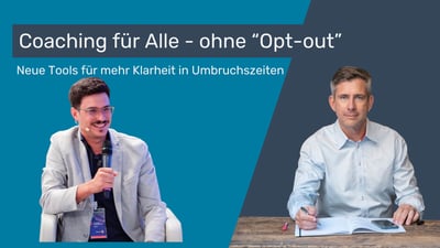 Coaching für Alle – no opt out